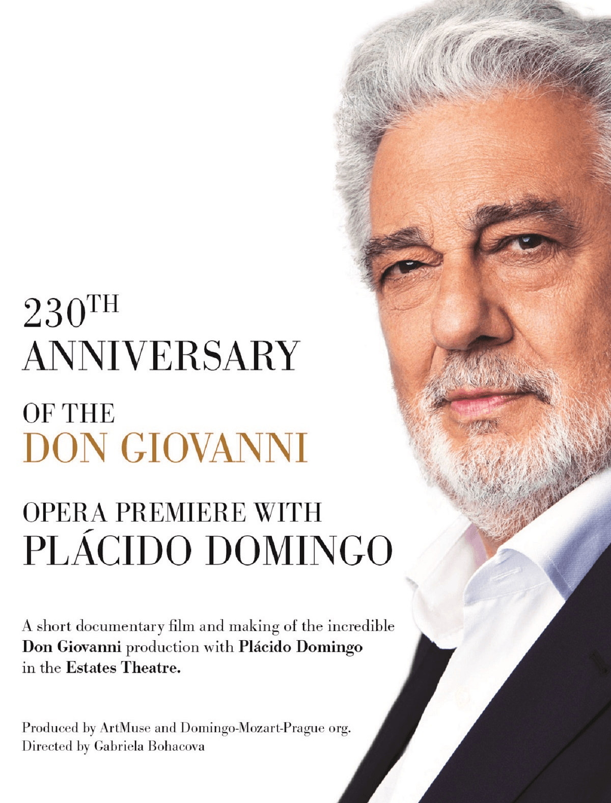 Placido Domingo, 230th Anniversary - The D Giovanni Opera Premiere